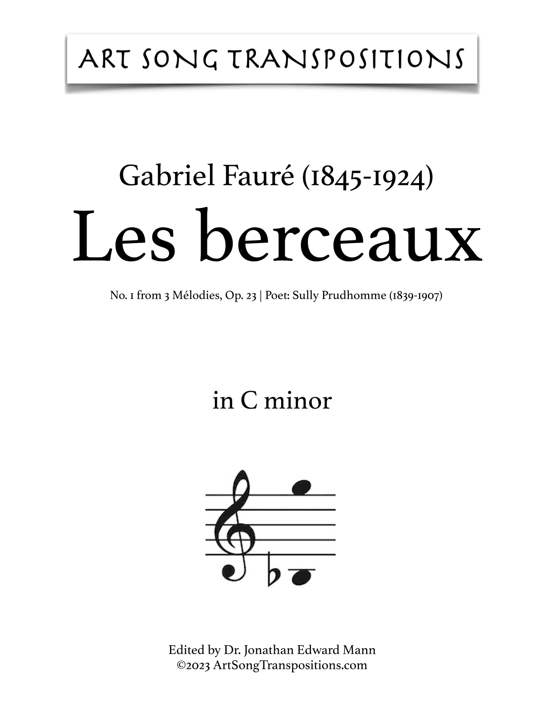 FAURÉ: Les berceaux, Op. 23 no. 1 (transposed to C minor and B minor) (arr. ArtSongTranspositions.com)