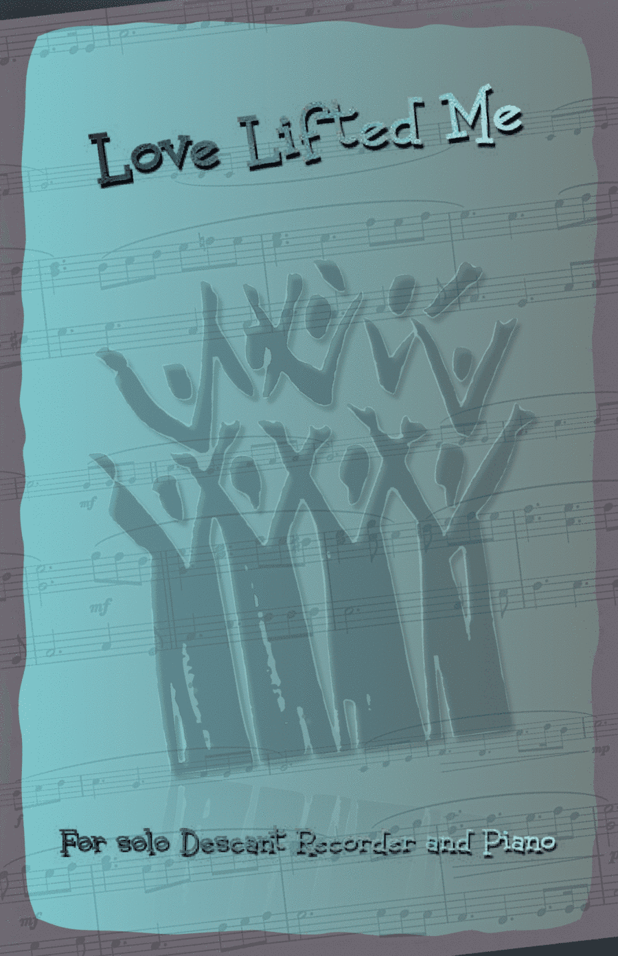 Love Lifted Me, Gospel Hymn for Descant Recorder and Piano (arr. David McKeown)