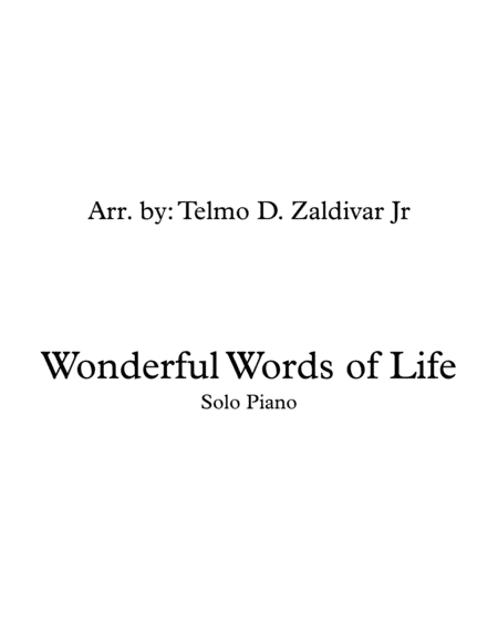 Wonderful Words of Life (arr. Telmo D. Zaldivar Jr)