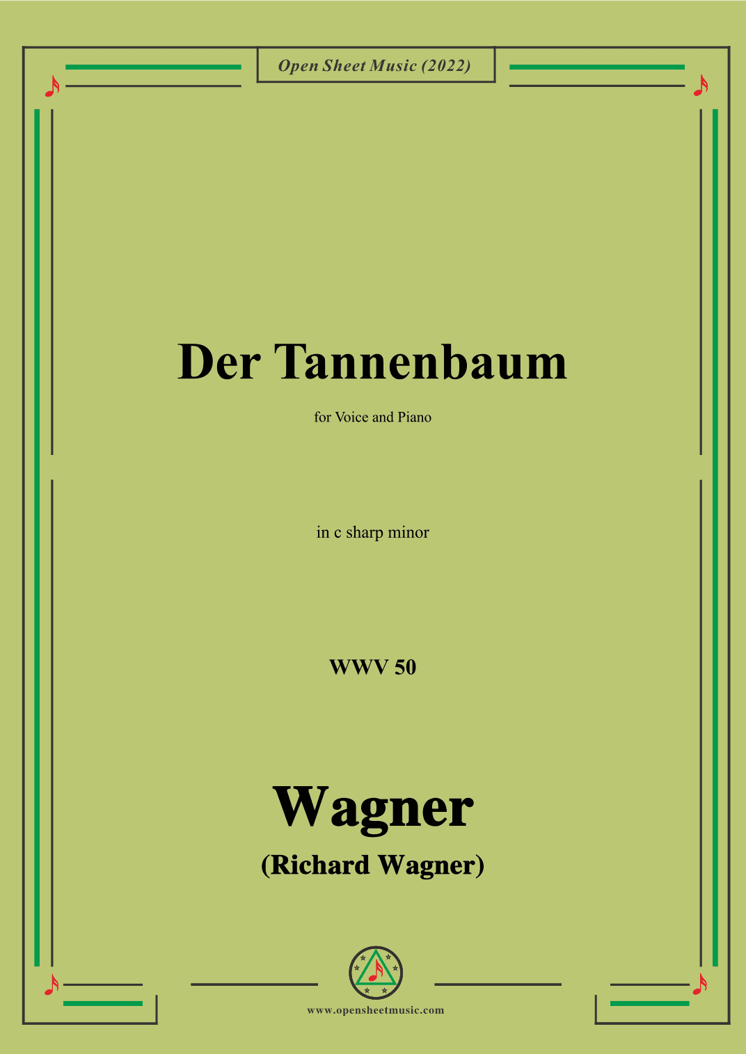 R. Wagner-Der Tannenbaum,WWV 50,in c sharp minor,for Voice and Piano (arr. OSM Press)