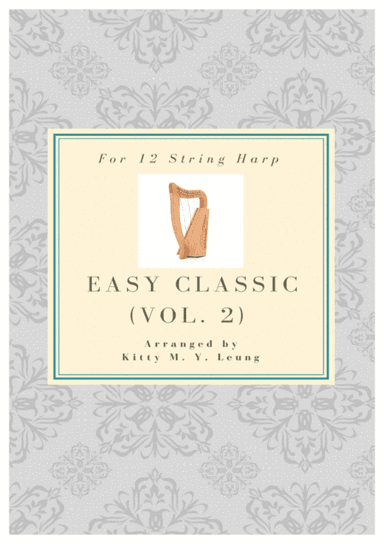 Easy Classic (Volume 2) - 12 String Lap Harp (arr. Kitty M. Y. Leung)