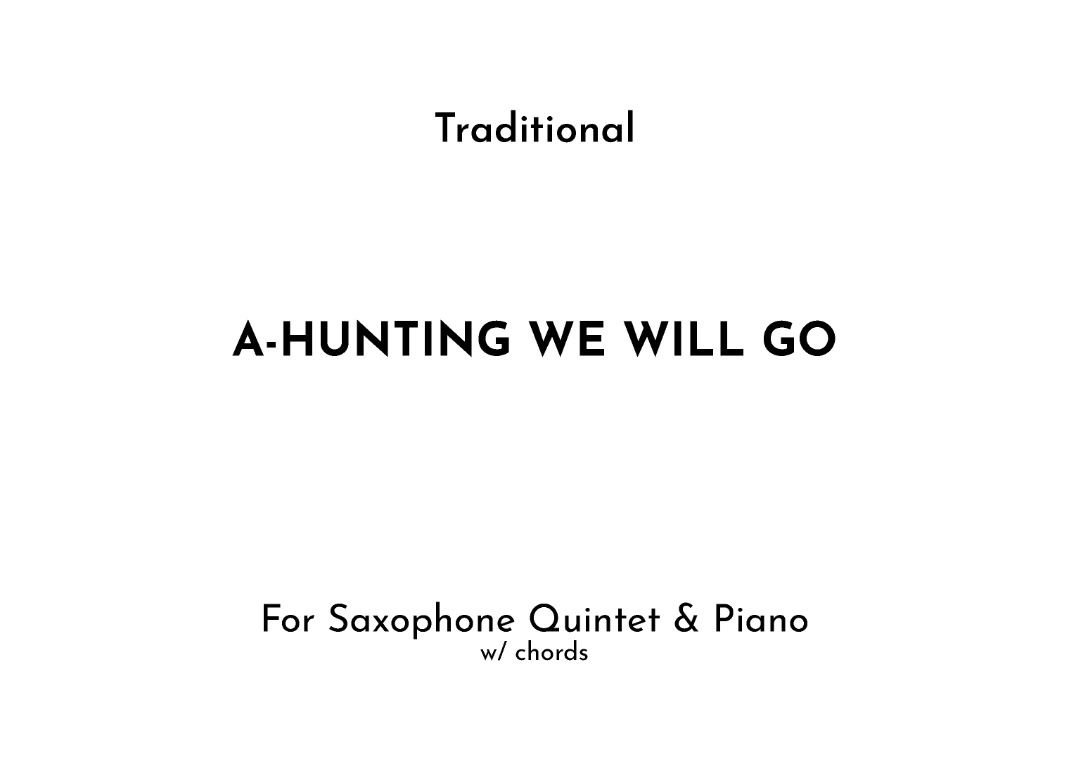 A-Hunting We Will Go (arr. Jireh J.)
