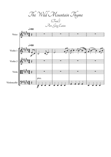 The Wild Mountain Thyme, arranged for voice and string quartet by Greg Eaton. Perfect for weddings a (arr. Greg Eaton)