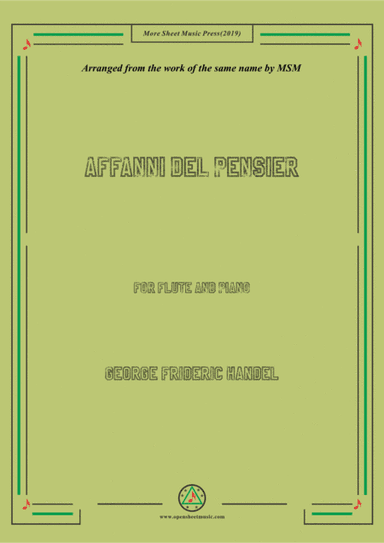 Handel-Affanni del pensier,for Flute and Piano (arr. MSM)