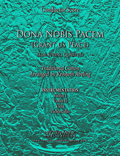 Dona Nobis Pacem (for String Quartet) (arr. Kenneth Abeling)