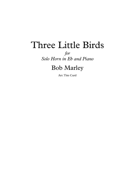 Three Little Birds (arr. Tim Curd)