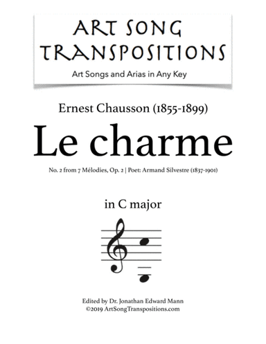 CHAUSSON: Le charme, Op. 2 no. 2 (transposed to C major) (arr. ArtSongTranspositions.com)