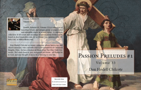 Passion Preludes #1 Volume 33 (arr. Don Hodell Chilcote)