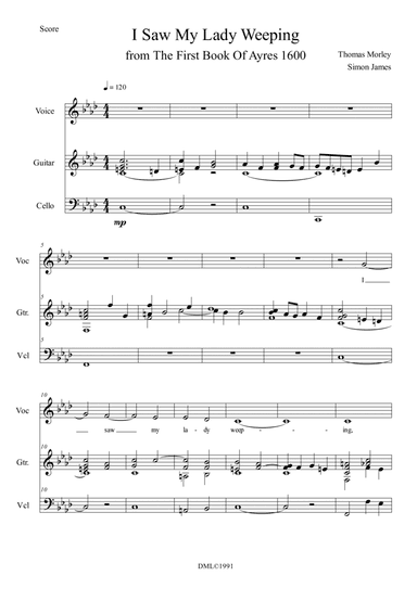 I Saw My Lady Weeping for voice, guitar and cello (arr. Simon James)