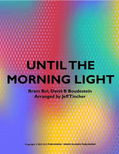 Until The Morning Light (arr. Jeff Tincher)