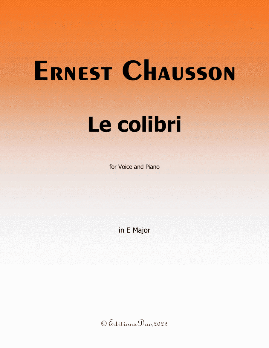 Le colibri, by Chausson, in E Major (arr. Editions Dao)