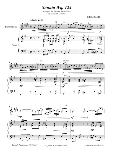 CPE BACH: Sonata in E Minor WQ124 for Baritone Sax & Piano (arr. James Guthrie, ASCAP)