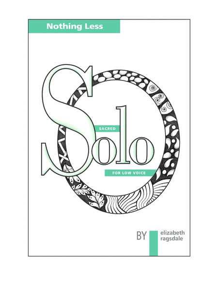 Nothing Less (Low Voice)