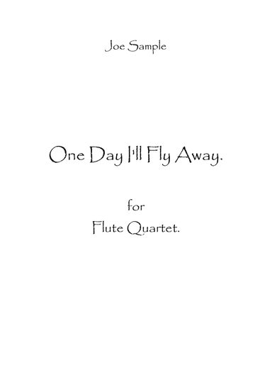 One Day I'll Fly Away (arr. Spence Bundy)