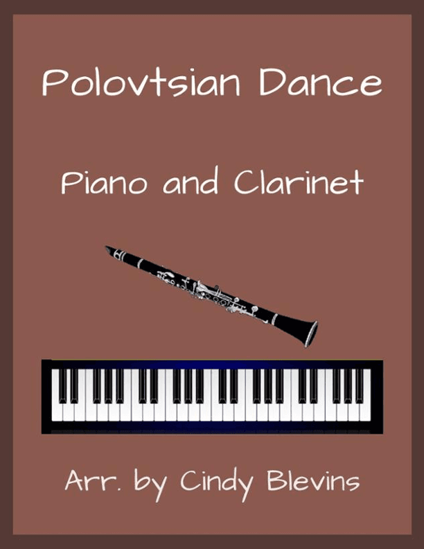 Polovtsian Dance, for Piano and Clarinet (arr. Cindy Blevins)