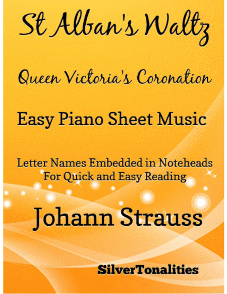St Alban’s Waltz Queen Victoria’s Coronation Easy Piano Sheet Music (arr. SilverTonalities)