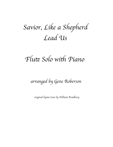Savior Like a Shepherd Lead Us  FLUTE and Piano (arr. Gene Roberson)