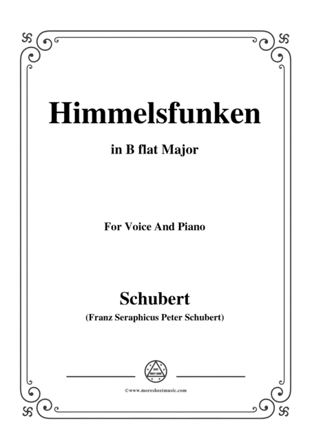 Schubert-Himmelsfunken,in B flat Major,for Voice and Piano (arr. MSM)