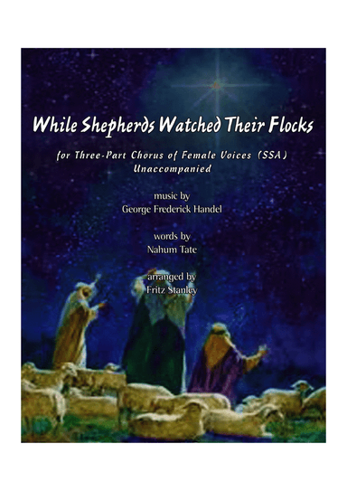 While Shepherds Watched Their Flocks - SSA A Cappella (arr. Fritz Stanley)