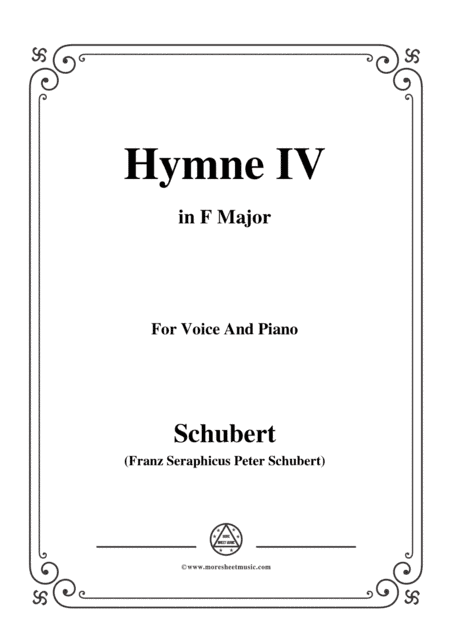 Schubert-Hymne(Hymn) IV,D.662,in F Major,for Voice&Piano (arr. MSM)