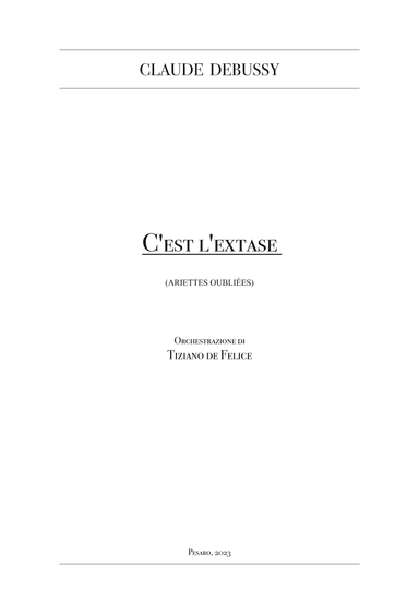 Debussy: Ariettes oubliées. I. C’est l’extase langoureuse (for Orchestra) - Score Only (arr. Tiziano de Felice)