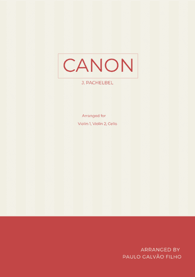 CANON IN D - STRING TRIO (I VIOLIN, II VIOLIN & CELLO) (arr. Paulo Galvao Filho)