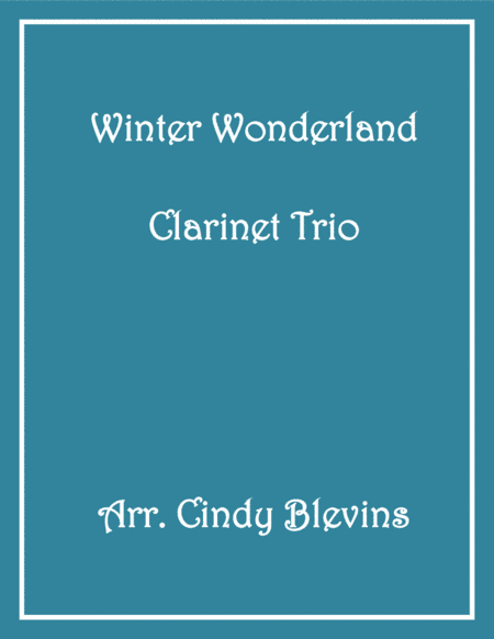 Winter Wonderland (arr. Cindy Blevins)