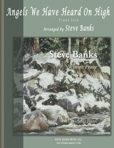 Angels We Have Heard On High - Piano (arr. Steve Banks)