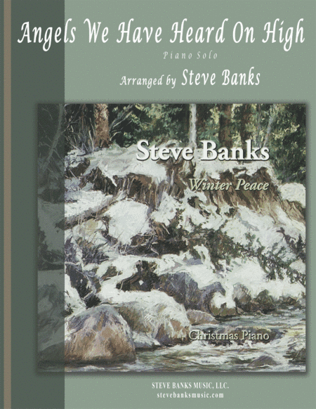 Angels We Have Heard On High - Piano (arr. Steve Banks)