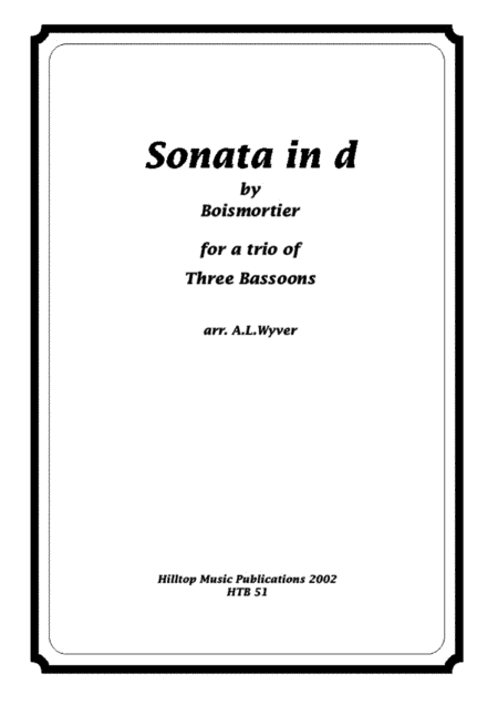 Sonata in d arr. three bassoons (arr. A. L. Wyver)
