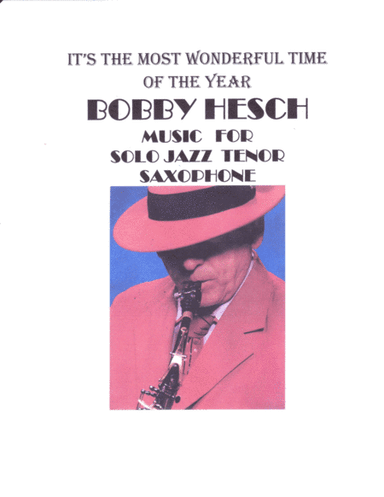 The Most Wonderful Time Of The Year (arr. Bobby Hesch)
