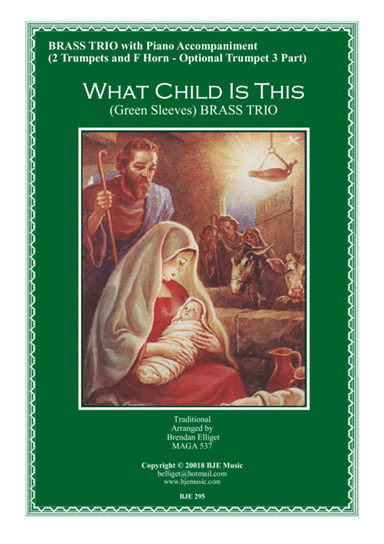 What Child Is This (Green Sleeves) - Brass Trio with Piano Accompaniment - Score and Parts PDF (arr. Brendan Elliget MAGA 537)