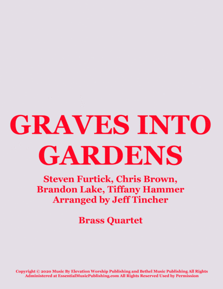 Graves Into Gardens (arr. Jeff Tincher)