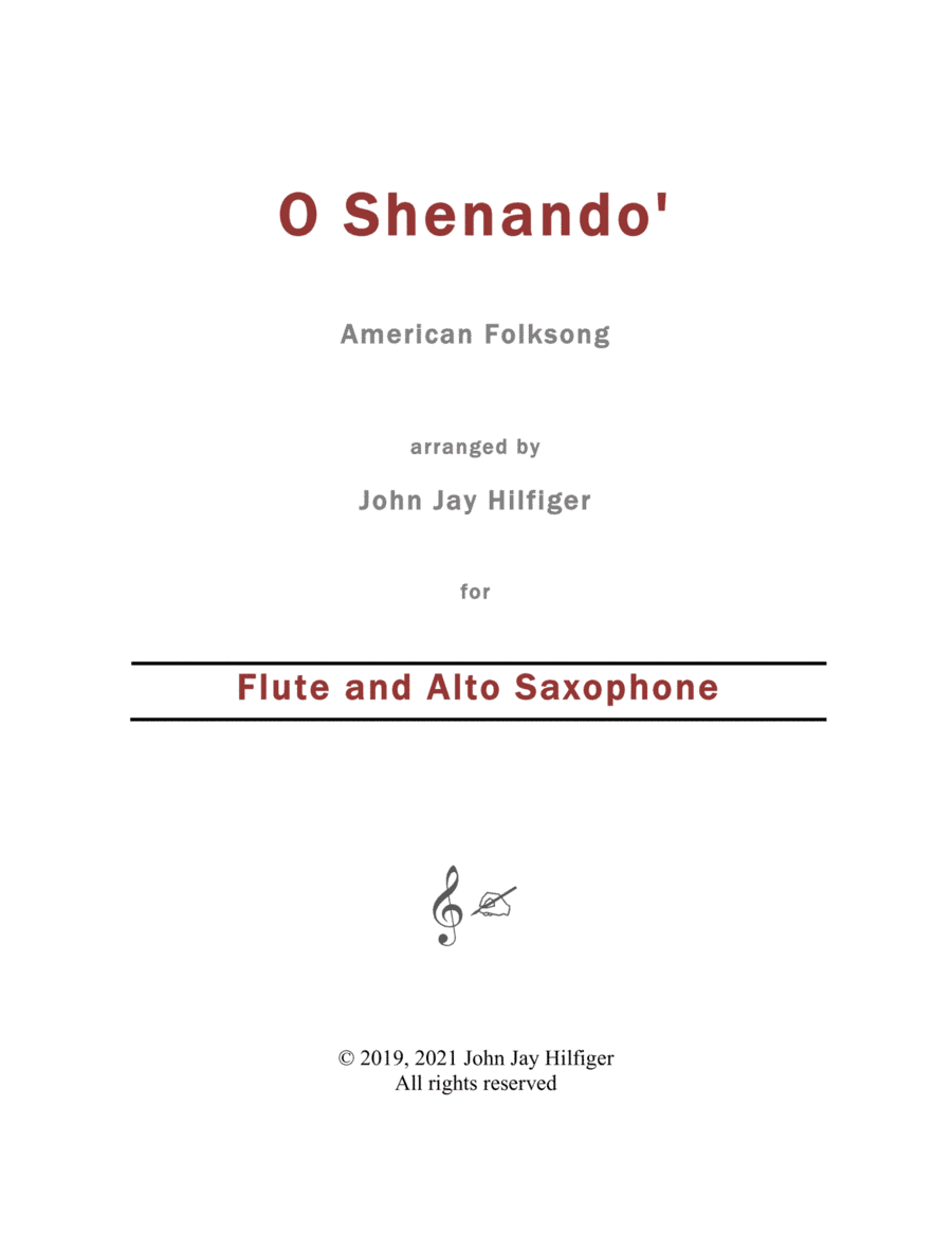 Shenandoah for Flute and Alto Saxophone (arr. John Jay Hilfiger)