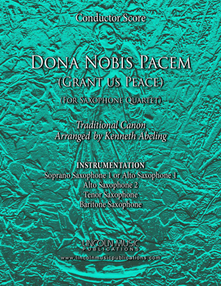 Dona Nobis Pacem (for Saxophone Quartet SATB or AATB) (arr. Kenneth Abeling)