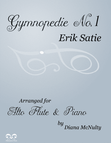 Gymnopédie No. 1 for Alto Flute & Piano (arr. Diana McNulty)