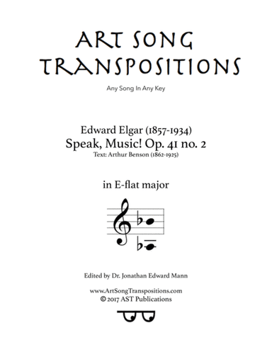 ELGAR: Speak, Music! Op. 41 no. 2 (transposed to E-flat major) (arr. ArtSongTranspositions.com)