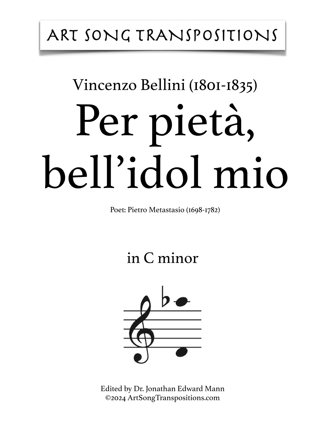 BELLINI: Per pietà bell'idol mio (transposed to C minor) (arr. ArtSongTranspositions.com)