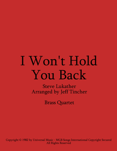 I Won't Hold You Back (arr. Jeff Tincher)