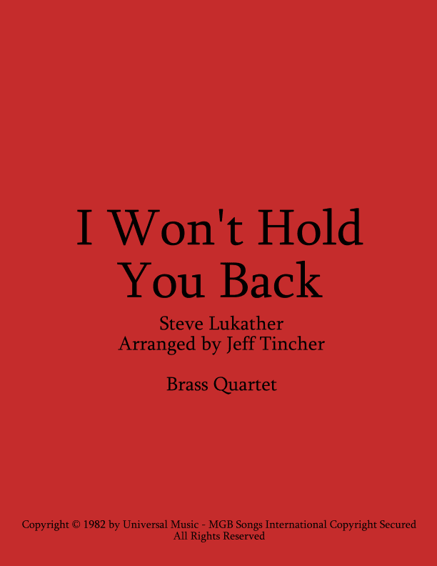 I Won't Hold You Back (arr. Jeff Tincher)