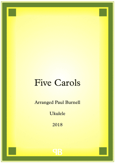 Five Carols (arr. Paul Burnell)