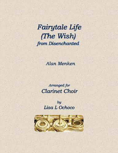 Fairytale Life (the Wish) (arr. Lisa L Ochoco)
