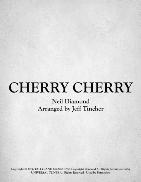 Cherry, Cherry (arr. Jeff Tincher)