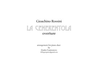 Rossini: La Cenerentola (Cinderella) - Overture for Piano Duet (4 hands) (arr. Giulio Castronovo)