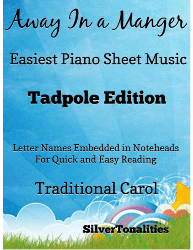 Away In a Manger Easiest Piano Sheet Music 2nd Edition (arr. SilverTonalities)