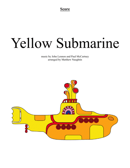 Yellow Submarine (arr. Matthew Naughtin)
