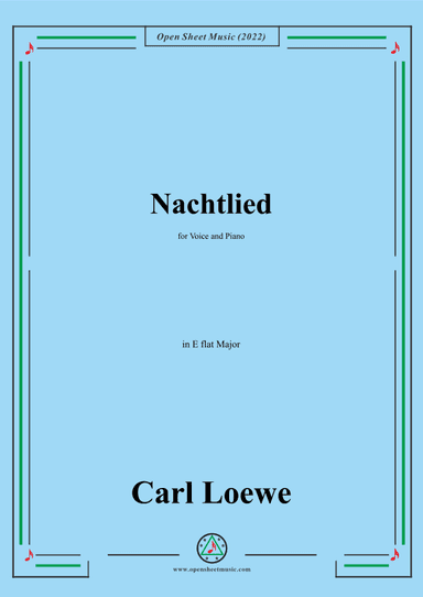 Loewe-Nachtlied,in E flat Major,for Voice and Piano (arr. OSM Press)