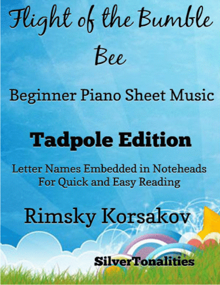 Flight of the Bumble Bee Beginner Piano Sheet Music 2nd Edition (arr. SilverTonalities)