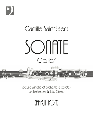 Clarinet Sonata, Op.167 (arrange for Clarinet and string orchestra) (arr. Patricio Cueto)