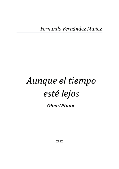 Aunque el tiempo esté lejos